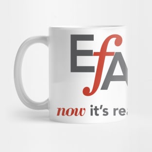 EFA Now it's ready Mug